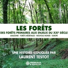 jaquette CD Les forêts : des forêts primaires aux enjeux du XXIe siècle