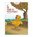 Où cours-tu, petite plume?