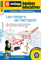 Métiers de l'aéroport  (Les)