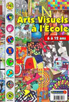 Arts visuels à l'école - Volume 1