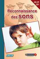 Reconnaissance des sons (Cycle 2) - Enseignement