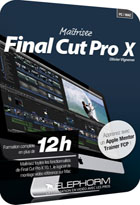 Maîtrisez Final Cut Pro X - 10.1