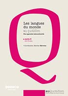 Langues du monde au quotidien (Les) - Une approche interculturelle - Cycle 3