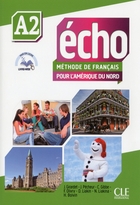 Echo pour l'Amérique du Nord - Niveau A2 - Livre de l'élève - Livre web