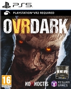 OVRDARK - PSVR2 Requis