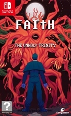 Faith : The Unholy Trinity