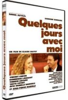 Quelques Jours avec moi | Sautet, Claude. Metteur en scène ou réalisateur