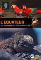 Équateur, au sommet de la biodiversité (L')