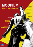 Mosfilm - Miroir d'un Empire