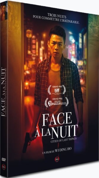 Face à la nuit = Xing Fu Cheng Shi / Wi Ding Ho, réal. | Ding Ho , Wi . Scénariste