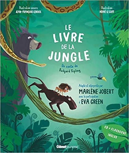Le livre de la jungle | Marlene Jobert. Auteur. Narrateur