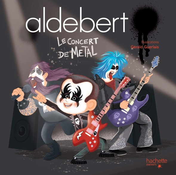 Le concert de metal |  Aldebert (1973-....). Auteur