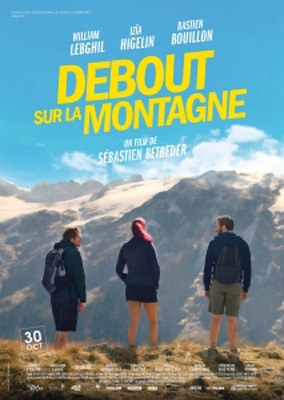 Debout sur la montagne / Film de Sébastien Betbeder | Betbeder, Sébastien. Metteur en scène ou réalisateur. Scénariste