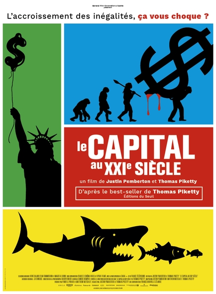 Le Capital au XXIe siècle / Film de Justin Pemberton et Thomas Piketty | Pemberton , Justin . Metteur en scène ou réalisateur. Scénariste