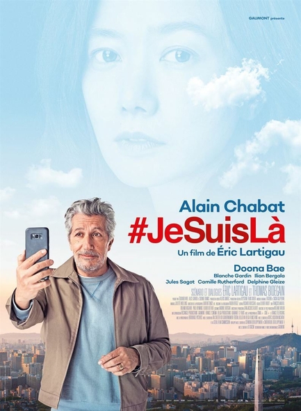 #JeSuisLà / Film de Eric Lartigau | Lartigau, Eric. Metteur en scène ou réalisateur. Scénariste