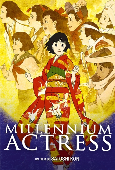 Millennium Actress / Dessin animé de Satoshi Kon | Kon , Satoshi . Metteur en scène ou réalisateur. Scénariste