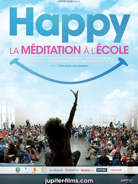 Happy, la méditation à l'école / Film de Hélène Walter et Eric Georgeault | Walter , Hélène . Metteur en scène ou réalisateur. Scénariste