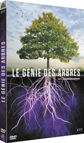 Le Génie des arbres / film de Emmanuelle Nobécourt | Nobécourt, Emmanuelle. Metteur en scène ou réalisateur. Scénariste