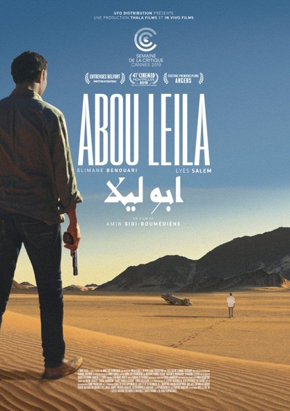 Abou Leila / Film de Amin Sidi-Boumédiène | Sidi-Boumédiène , Amin . Metteur en scène ou réalisateur. Scénariste