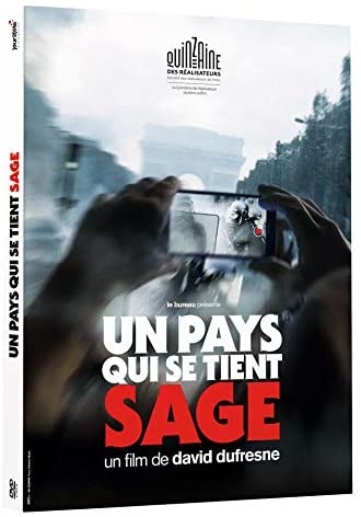 Un pays qui se tient sage / David Dufresne, réal. | Dufresne, David. Réalisateur