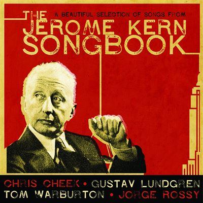 The Jerome Kern songbook / Chris Cheek | Cheek, Chris. Saxophone