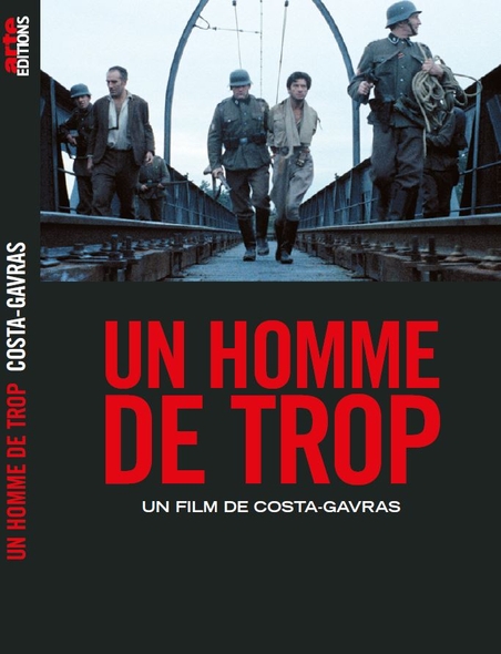 Un homme de trop / Film de Costa-Gavras | Costa-Gavras (1933-....). Metteur en scène ou réalisateur. Scénariste