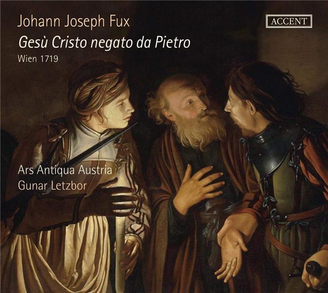 Gesù cristo negato da Pietro | Johann Joseph Fux (1660-1741). Compositeur