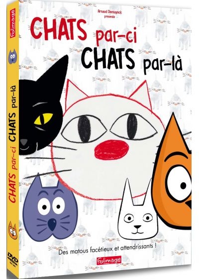 Chats par-ci, chats par-là / Fabrice Luang-Vija, Emilie Pigeard, réal. | Luang-Vija , Fabrice . Scénariste