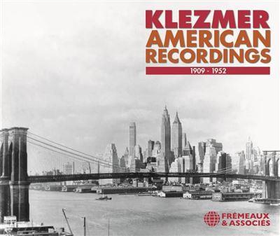 Klezmer : American recordings : 1909-1952 | Blum, Bruno. Compilateur