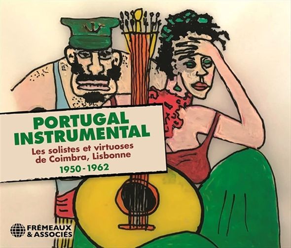 Portugal instrumental : Les solistes et virtuoses de Coimbra, Lisbonne : 1950-1962 / Teca Calazans | Calazans, Teca. Compilateur