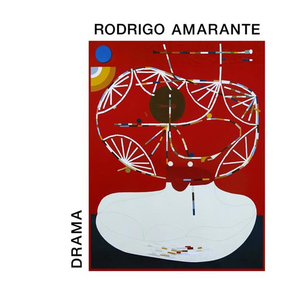 Drama / Rodrigo Amarante | Amarante, Rodrigo. Chant. Composition. Paroles. Arrangement