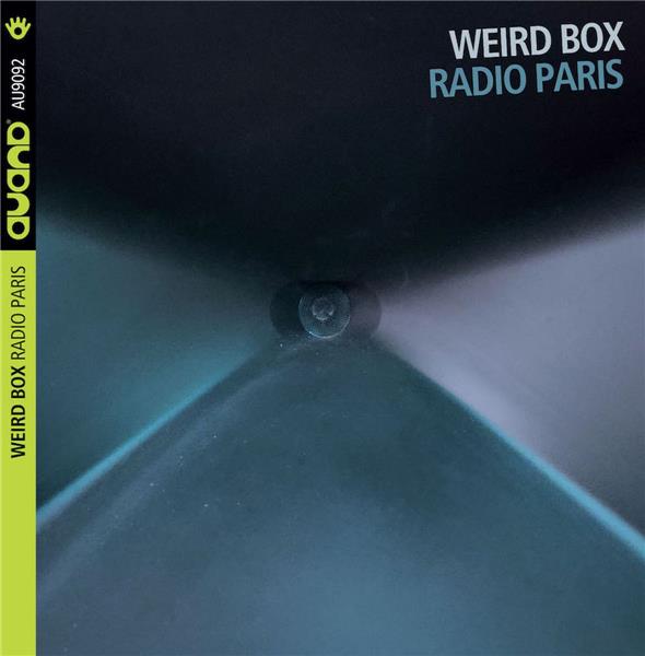 Radio Paris / Weird Box | Bearzatti, Francesco. Saxophone ténor. Clarinette. Composition