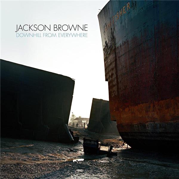 Downhill from everywhere / Jackson Browne | Browne, Jackson. Composition. Chant. Guitare