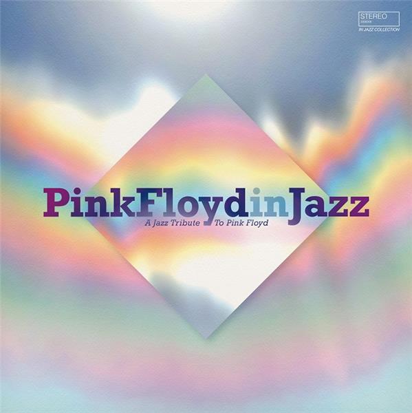 Pink Floyd in jazz : A jazz tribute to Pink Floyd | Waters, Roger. Composition