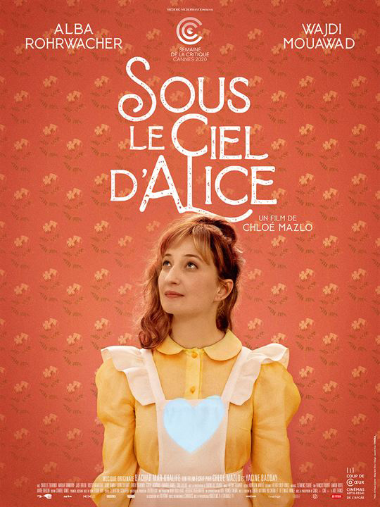 Sous le ciel d'Alice / Film de Chloé Mazlo | Mazlo , Chloé . Metteur en scène ou réalisateur. Scénariste