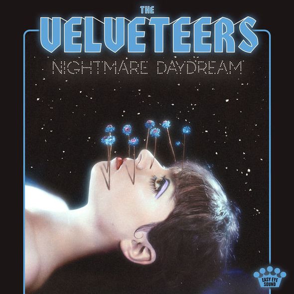 Nightmare daydream / The Velveteers | The Velveteers . Interprète. 943