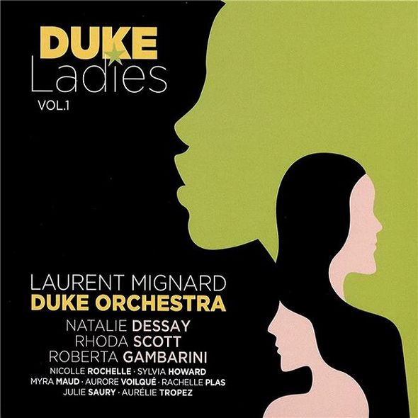 Duke ladies / Laurent Mignard Duke Orchestra. vol. 1 | Mignard, Laurent. Chef d'orchestre