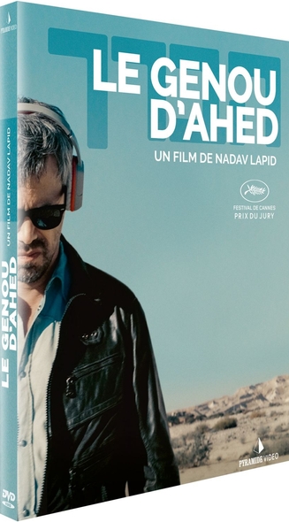 Le Genou d'Ahed / Film de Nadav Lapid | Lapid, Nadav. Metteur en scène ou réalisateur. Scénariste