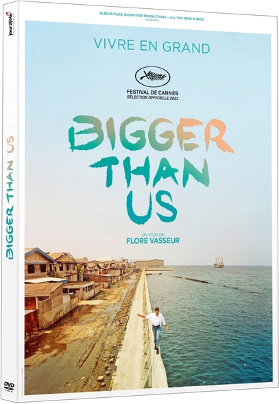 Bigger than us / Film de Flore Vasseur | Vasseur, Flore. Metteur en scène ou réalisateur. Scénariste