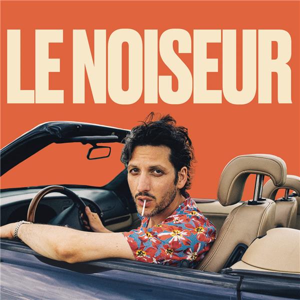 Relax / Le Noiseur | Le Noiseur. Interprète