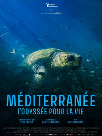 Méditerranée : L'odyssée pour la vie / Frédéric Fougea, réal. | Fougea, Frédéric. Réalisateur. Scénariste