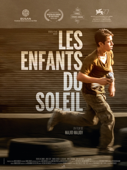 Les Enfants du soleil / Film de Majid Majidi | Majidi, Majid. Metteur en scène ou réalisateur. Scénariste