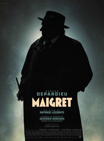 Maigret / un film de Patrice Leconte | Leconte, Patrice. Metteur en scène ou réalisateur. Scénariste
