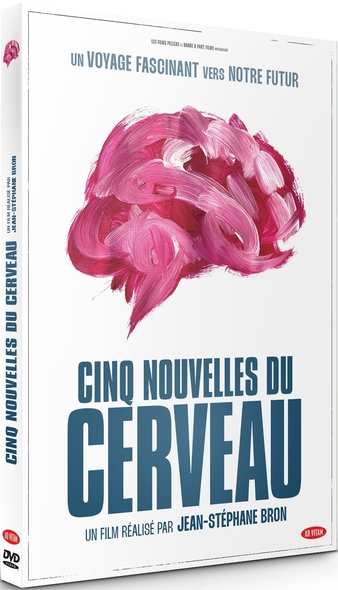 Cinq nouvelles du cerveau / Jean-Stéphane Bron, réal. | Bron , Jean-Stéphane . Scénariste