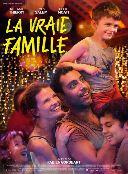 La Vraie famille / Film de Fabien Gorgeart | Gorgeart, Fabien. Metteur en scène ou réalisateur. Scénariste