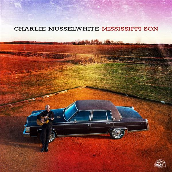 Mississippi Son / Charlie Musselwhite | Musselwhite, Charlie. Paroles. Guitare. Chant. Harmonica