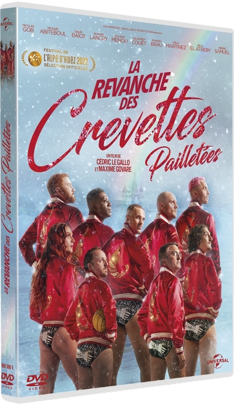 La Revanche des Crevettes Pailletées / Film de Cédric Le Gallo et Maxime Govare | Le Gallo, Cédric. Metteur en scène ou réalisateur. Scénariste