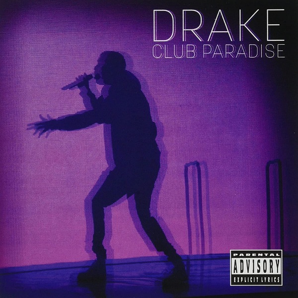 Club paradise / Drake | Drake