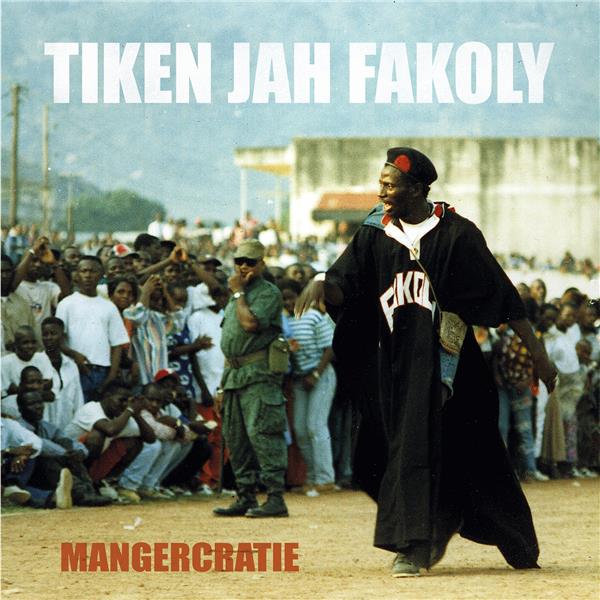 Mangercratie | Fakoly, Tiken Jah (1968-....). Chanteur