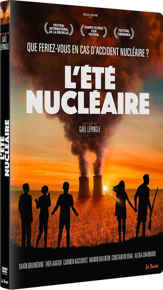 L'Été nucléaire / Film de Gaël Lépingle | Lépingle , Gaël . Metteur en scène ou réalisateur. Scénariste